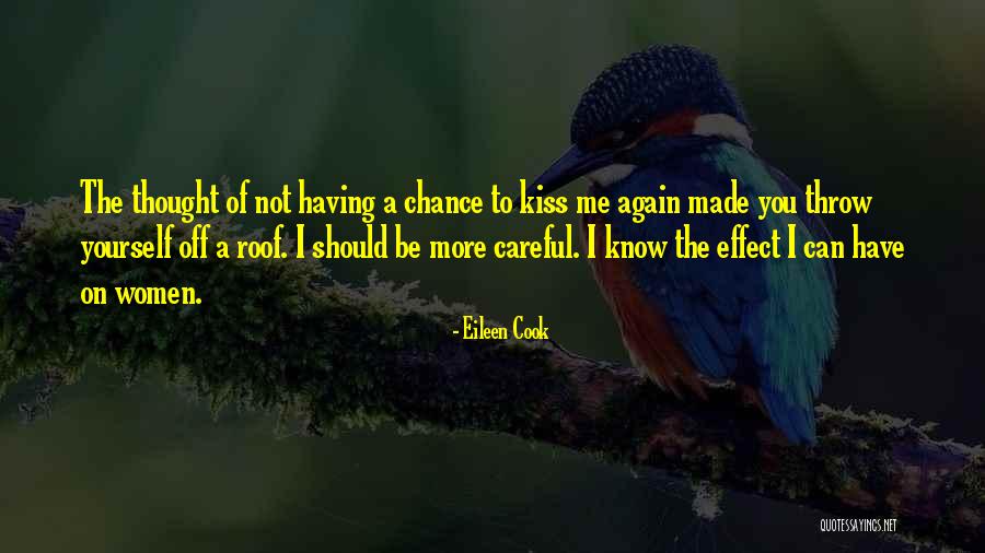 Can I Have A Kiss Quotes By Eileen Cook