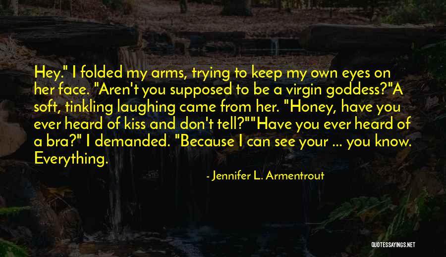 Can I Have A Kiss Quotes By Jennifer L. Armentrout