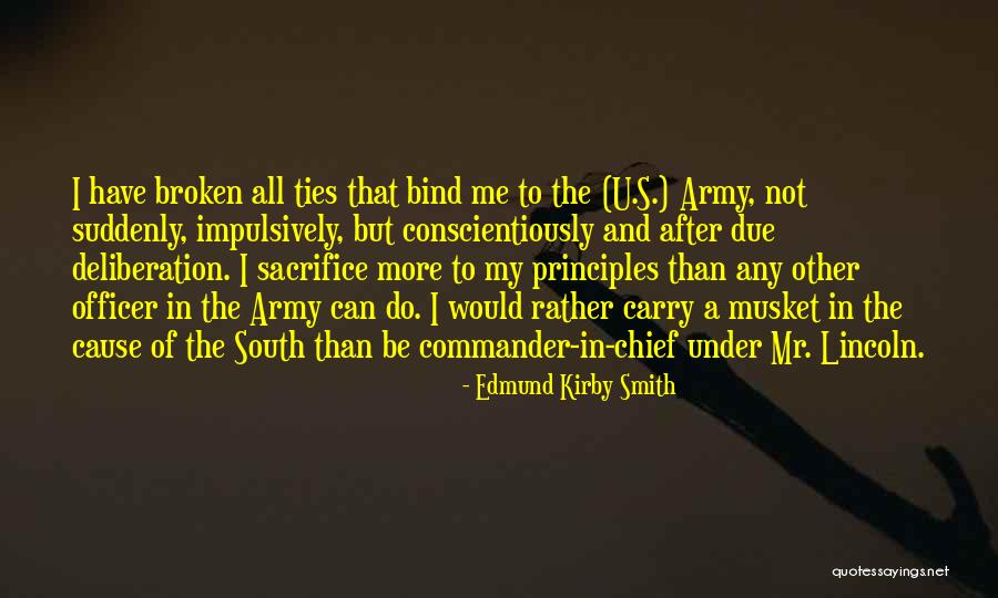 Can I Have U Quotes By Edmund Kirby Smith