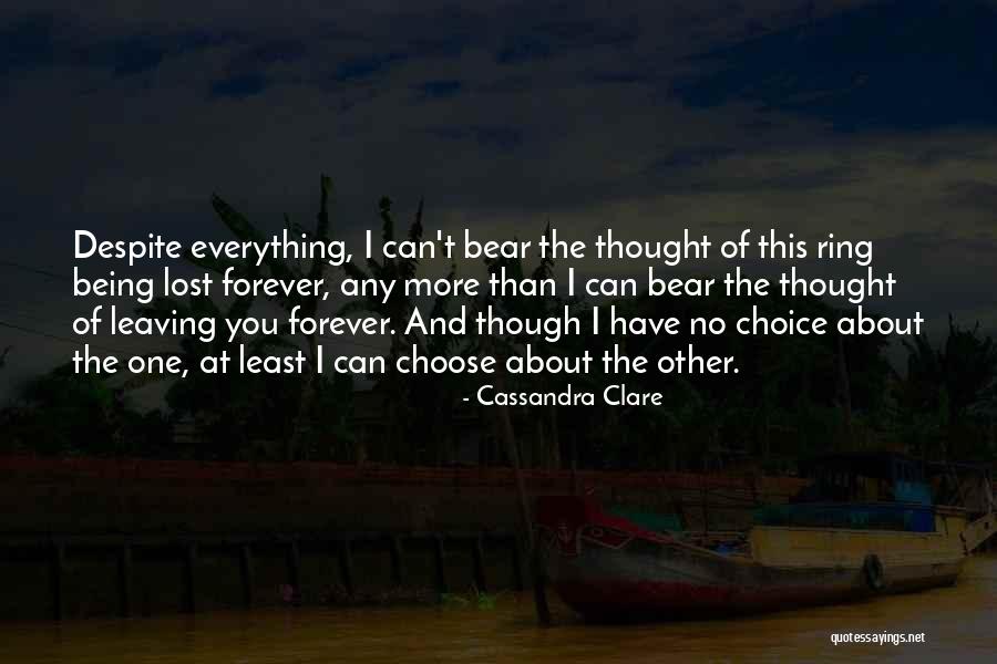 Can I Have You Forever Quotes By Cassandra Clare