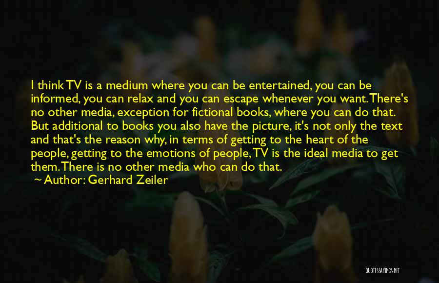 Can I Have You Picture Quotes By Gerhard Zeiler