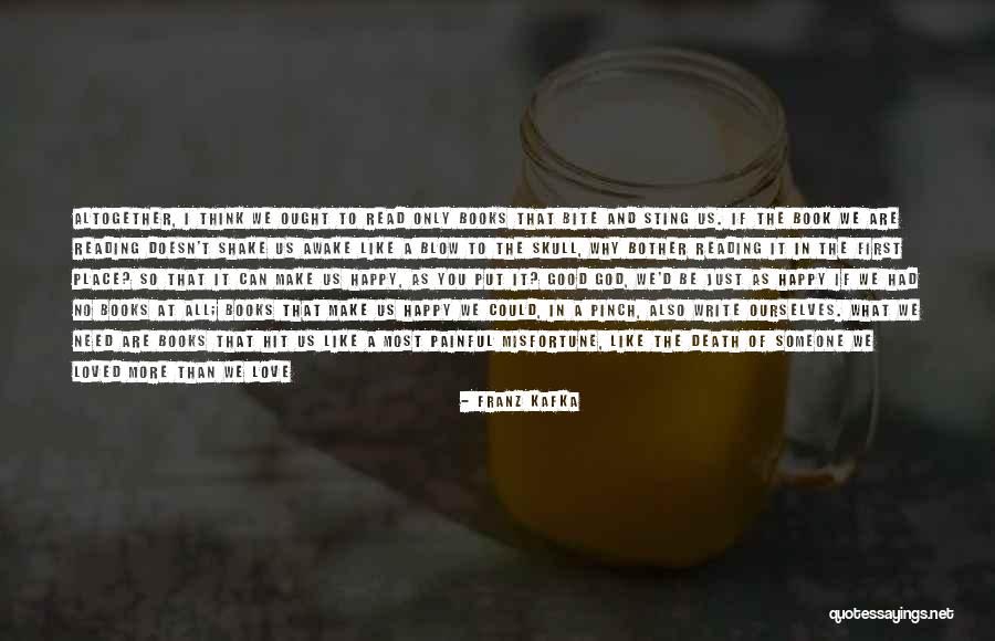 Can I Just Be Happy Quotes By Franz Kafka Can I Just Be Happy Quotes By Franz Kafka