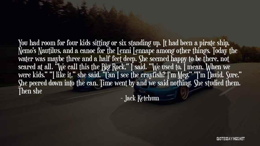 Can I Just Be Happy Quotes By Jack Ketchum