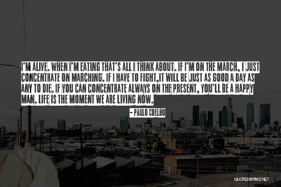 Can I Just Be Happy Quotes By Paulo Coelho Can I Just Be Happy Quotes By Paulo Coelho