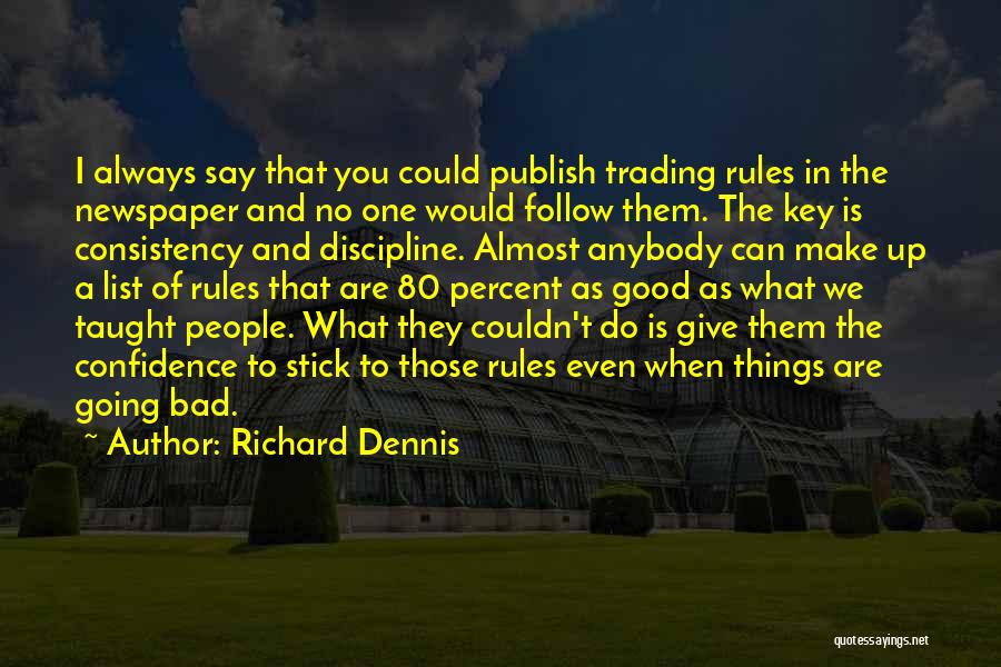 Can I Publish Quotes By Richard Dennis