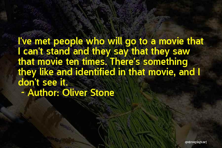Can I Say Something Quotes By Oliver Stone