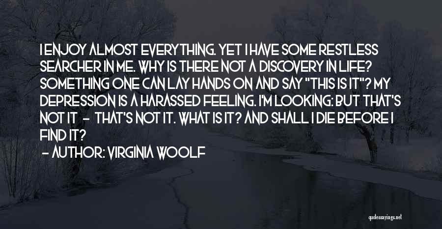 Can I Say Something Quotes By Virginia Woolf