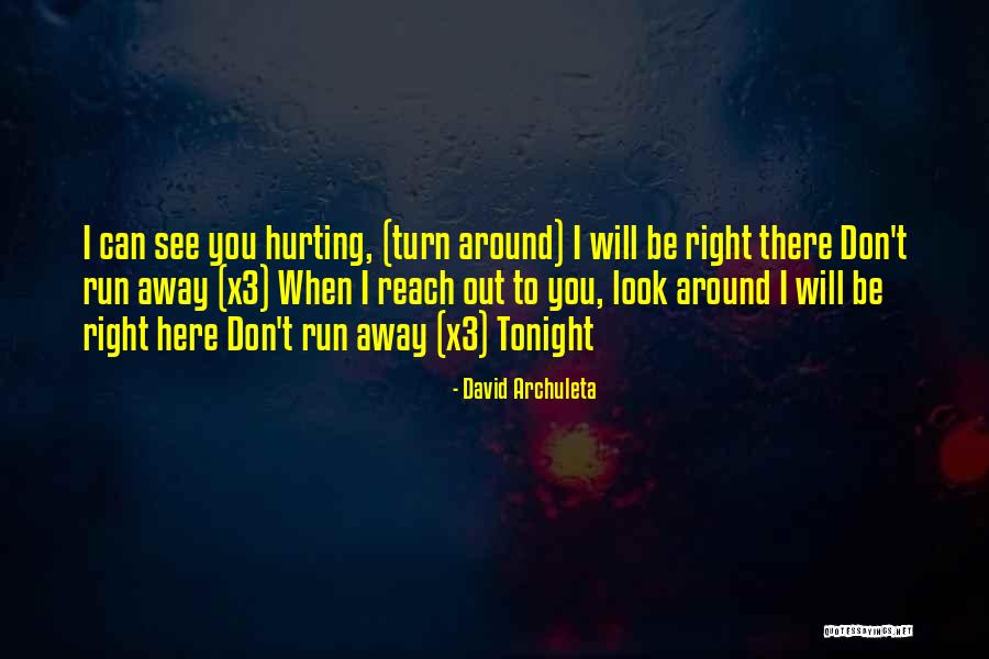 Can I See You Tonight Quotes By David Archuleta