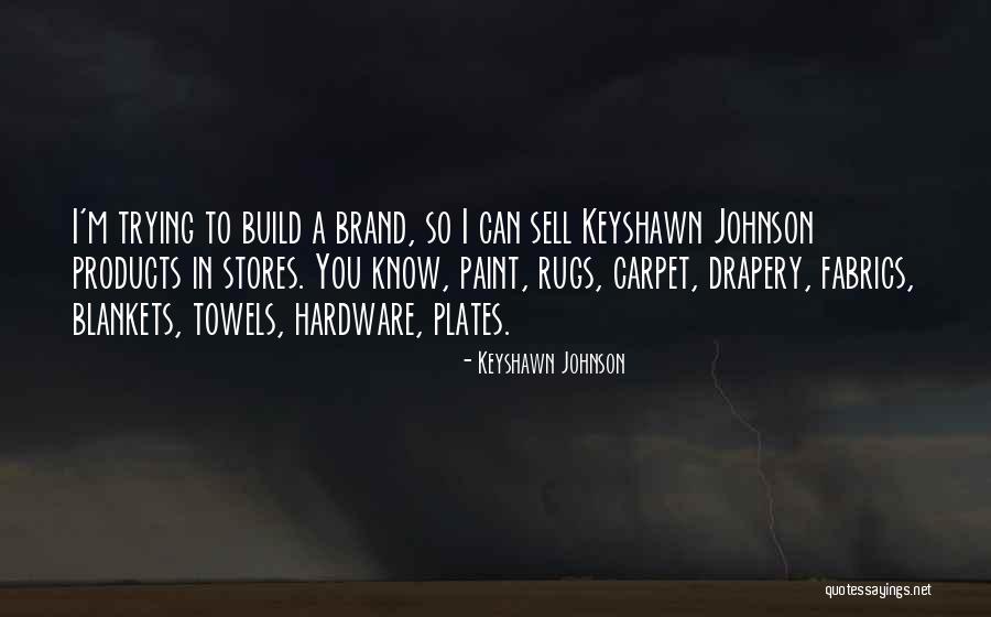 Can I Sell Products With Quotes By Keyshawn Johnson