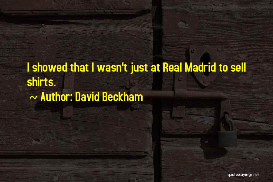 Can I Sell Shirts With Quotes By David Beckham
