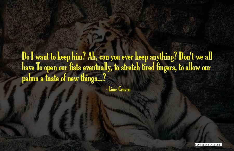 Can I Taste You Quotes By Lime Craven Can I Taste You Quotes By Lime Craven
