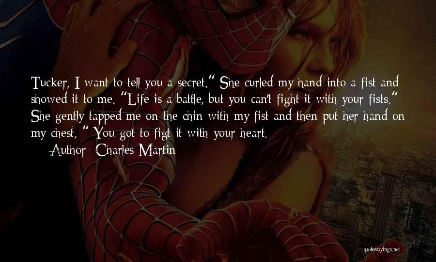 Can I Tell You A Secret Quotes By Charles Martin