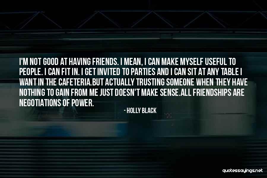 Can I Trust Quotes By Holly Black