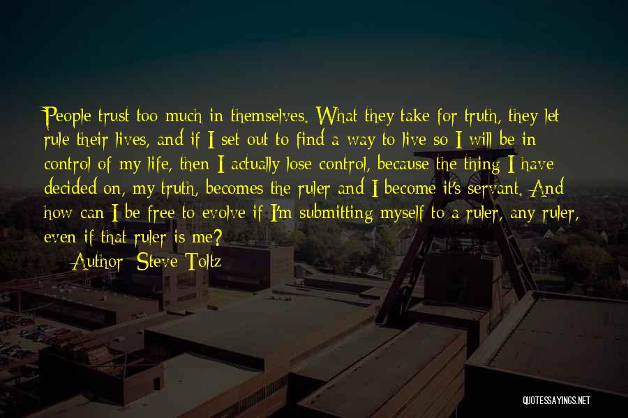 Can I Trust Quotes By Steve Toltz