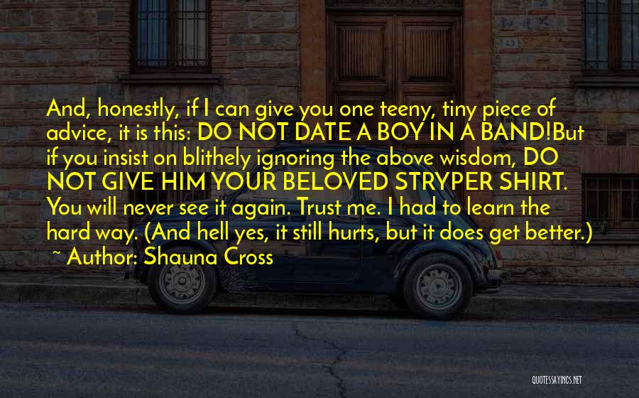 Can I Trust You Again Quotes By Shauna Cross