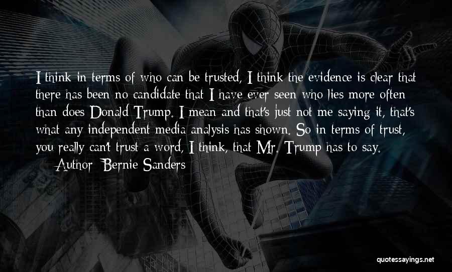 Can I Trust You Quotes By Bernie Sanders