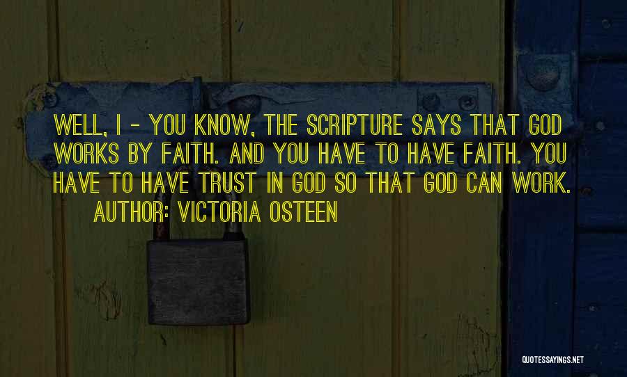 Can I Trust You Quotes By Victoria Osteen