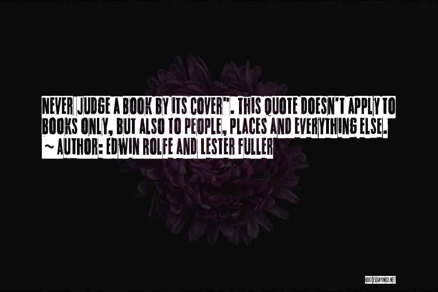 Can Judge A Book By Its Cover Quotes By Edwin Rolfe And Lester Fuller