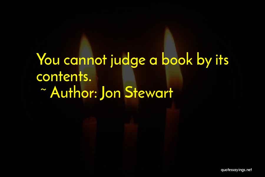 Can Judge A Book By Its Cover Quotes By Jon Stewart