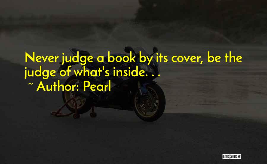 Can Judge A Book By Its Cover Quotes By Pearl