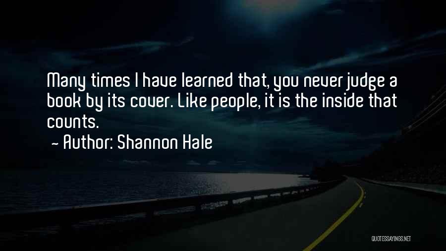 Can Judge A Book By Its Cover Quotes By Shannon Hale