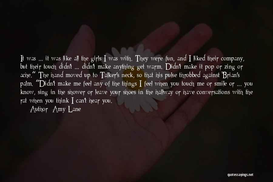 Can Make You Smile Quotes By Amy Lane