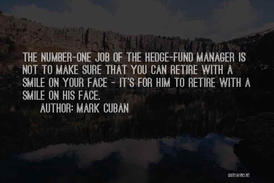 Can Make You Smile Quotes By Mark Cuban