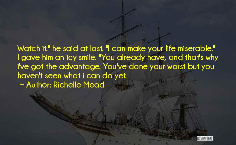 Can Make You Smile Quotes By Richelle Mead