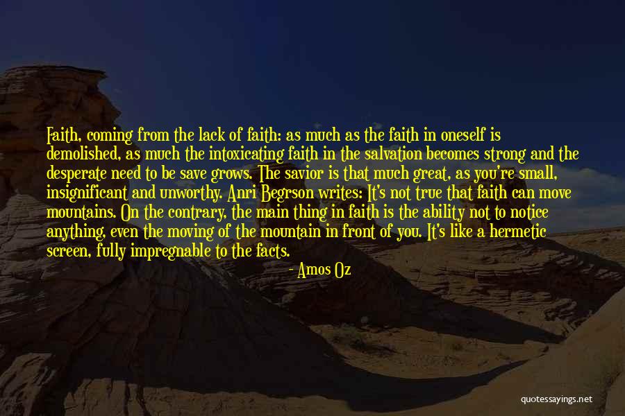 Can Move Mountains Quotes By Amos Oz