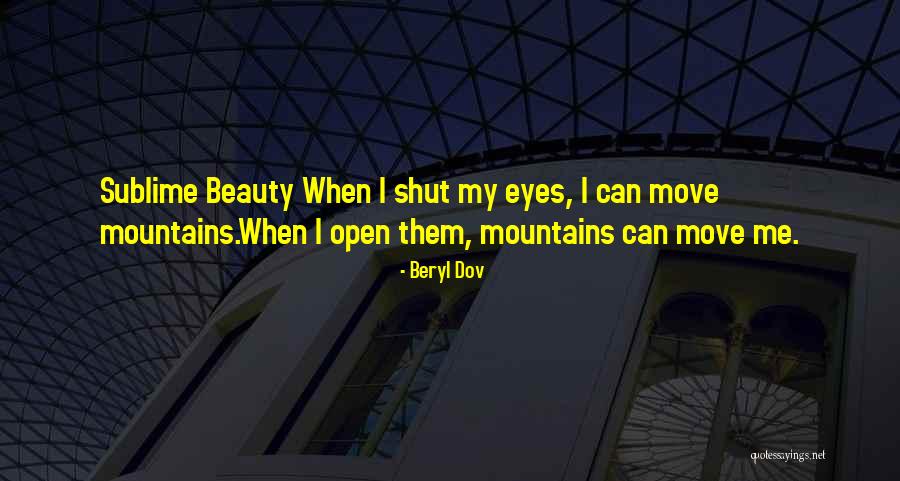 Can Move Mountains Quotes By Beryl Dov Can Move Mountains Quotes By Beryl Dov