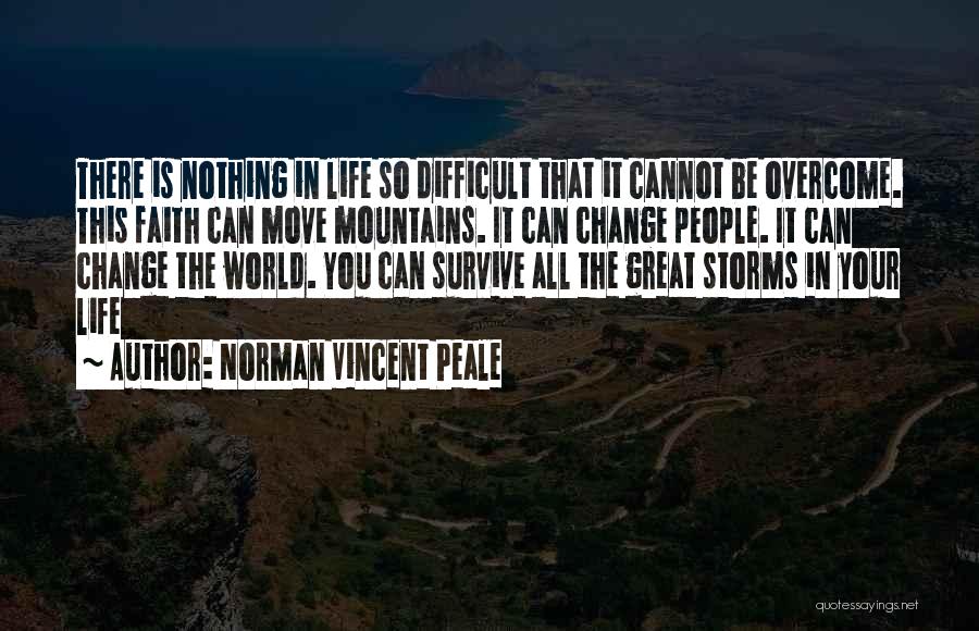 Can Move Mountains Quotes By Norman Vincent Peale