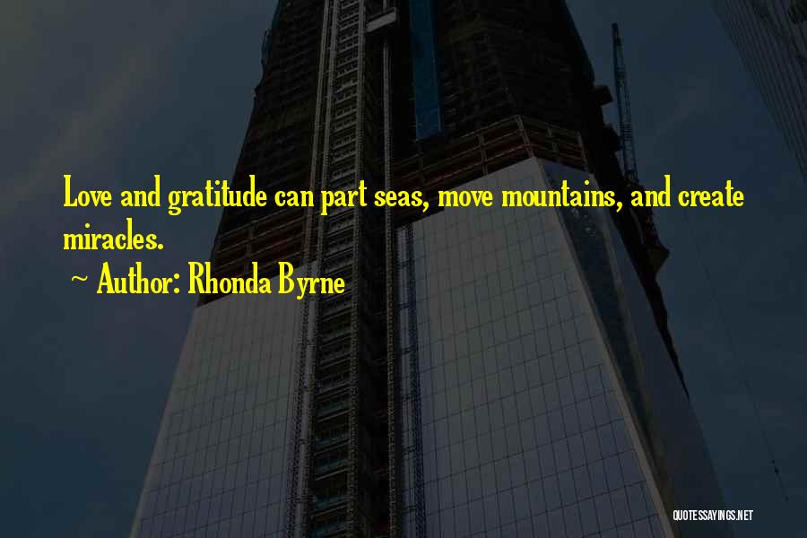 Can Move Mountains Quotes By Rhonda Byrne