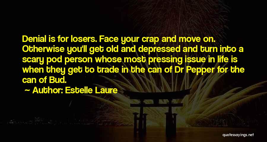 Can Move On Quotes By Estelle Laure