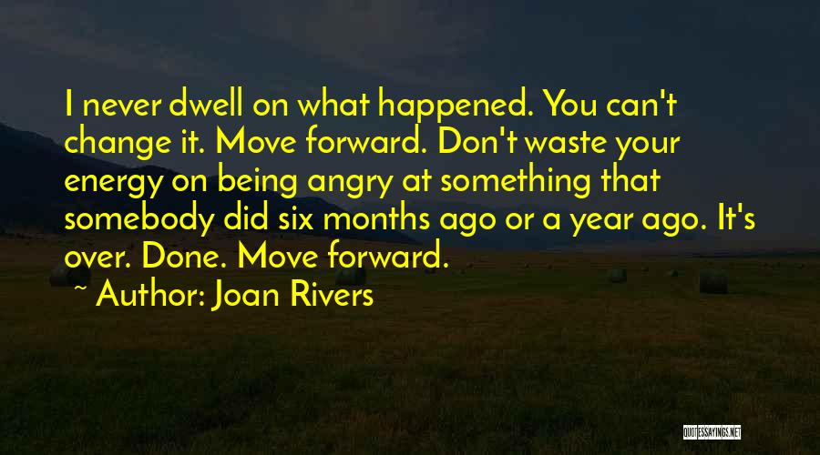 Can Move On Quotes By Joan Rivers