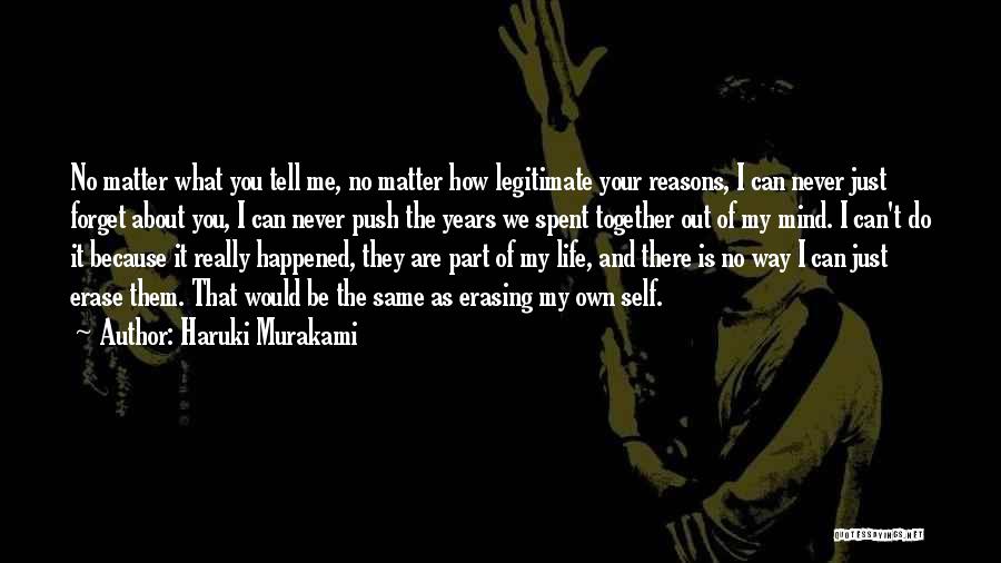 Can Never Forget You Quotes By Haruki Murakami