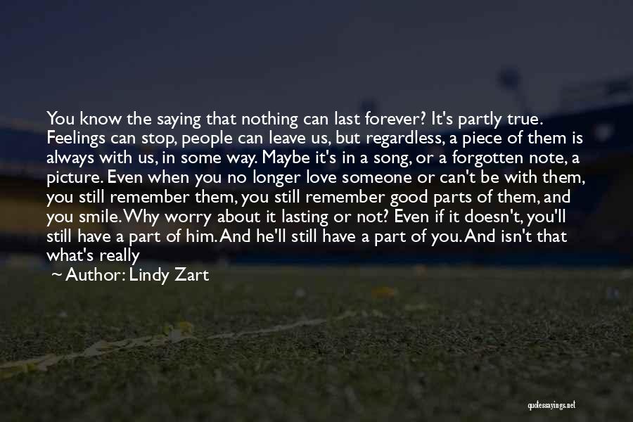 Can Never Forget You Quotes By Lindy Zart