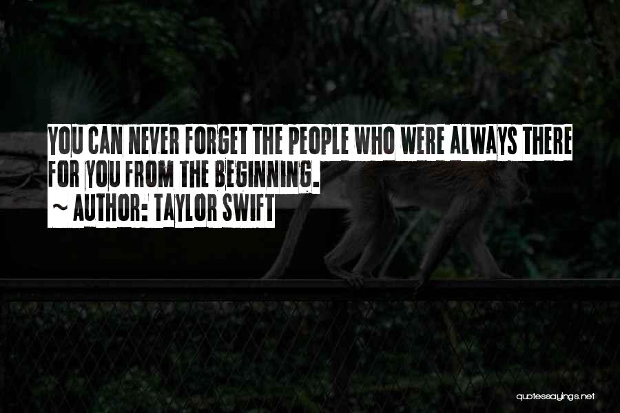 Can Never Forget You Quotes By Taylor Swift