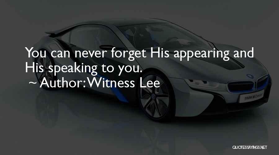 Can Never Forget You Quotes By Witness Lee