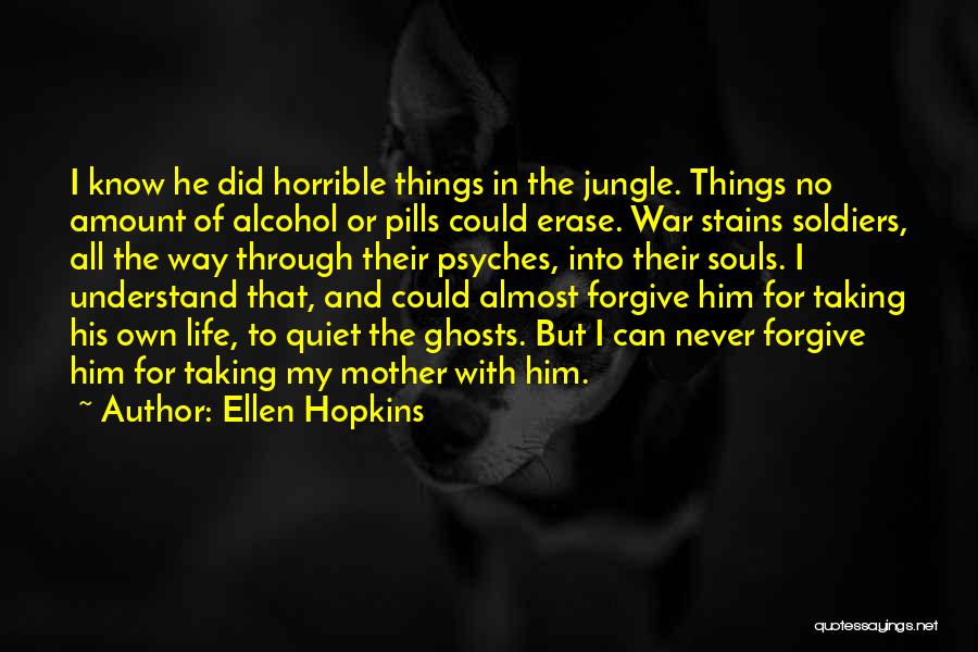 Can Never Forgive Quotes By Ellen Hopkins