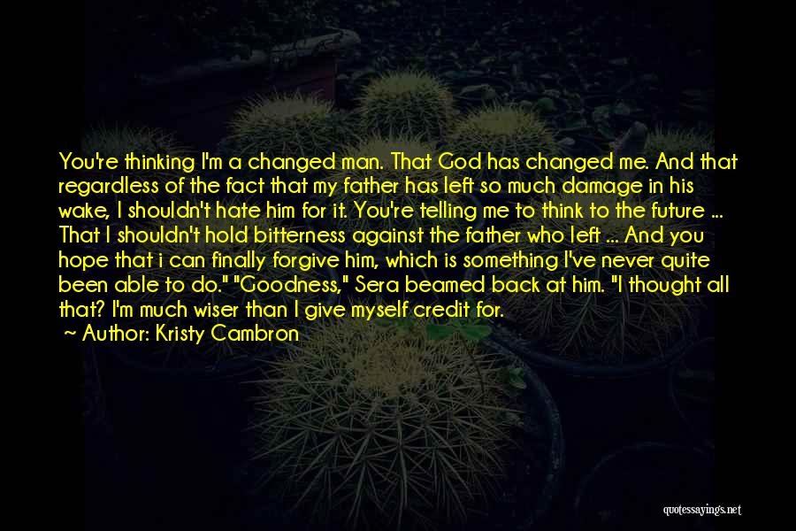 Can Never Forgive Quotes By Kristy Cambron