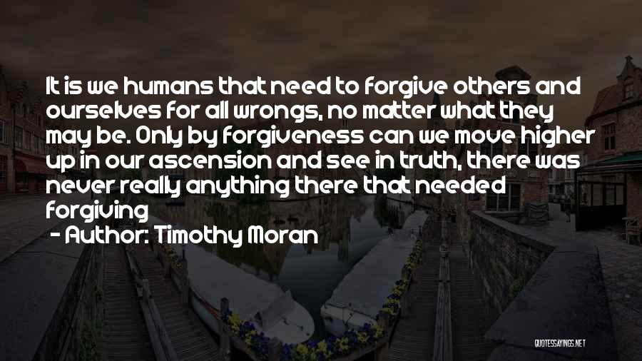 Can Never Forgive Quotes By Timothy Moran
