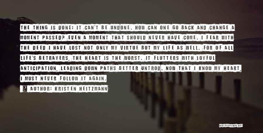 Can Never Go Back Quotes By Kristen Heitzmann