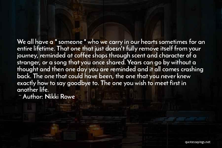 Can Never Go Back Quotes By Nikki Rowe