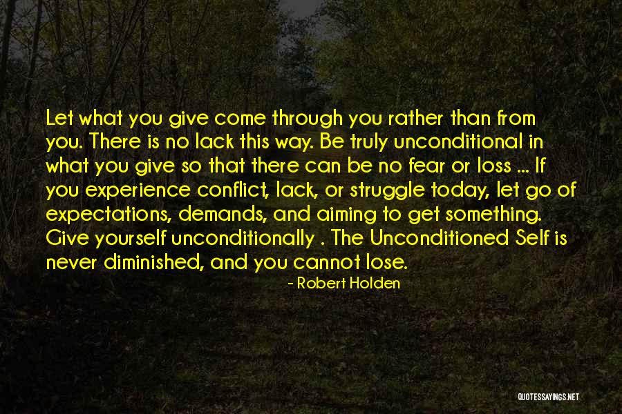Can Never Lose Something Quotes By Robert Holden Can Never Lose Something Quotes By Robert Holden