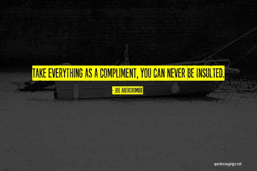 Can Never Quotes By Joe Abercrombie Can Never Quotes By Joe Abercrombie