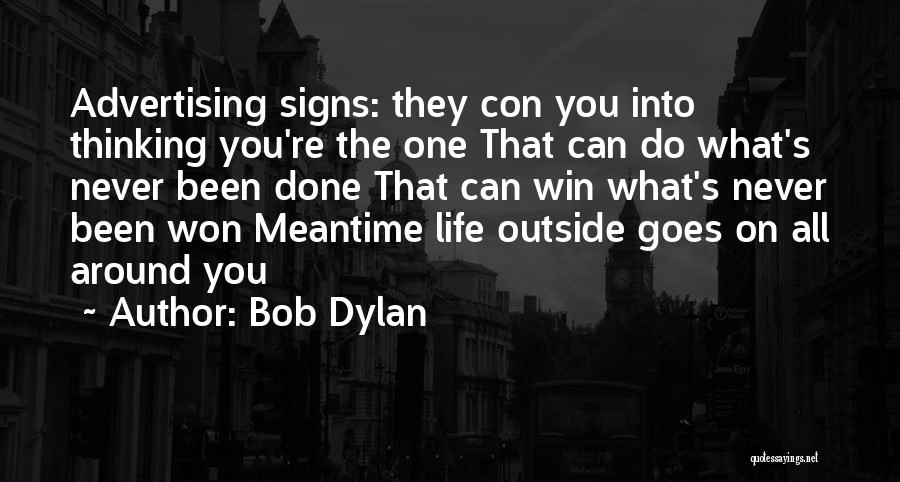 Can Never Win Quotes By Bob Dylan