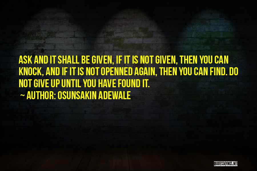 Can Not Give Up Quotes By Osunsakin Adewale