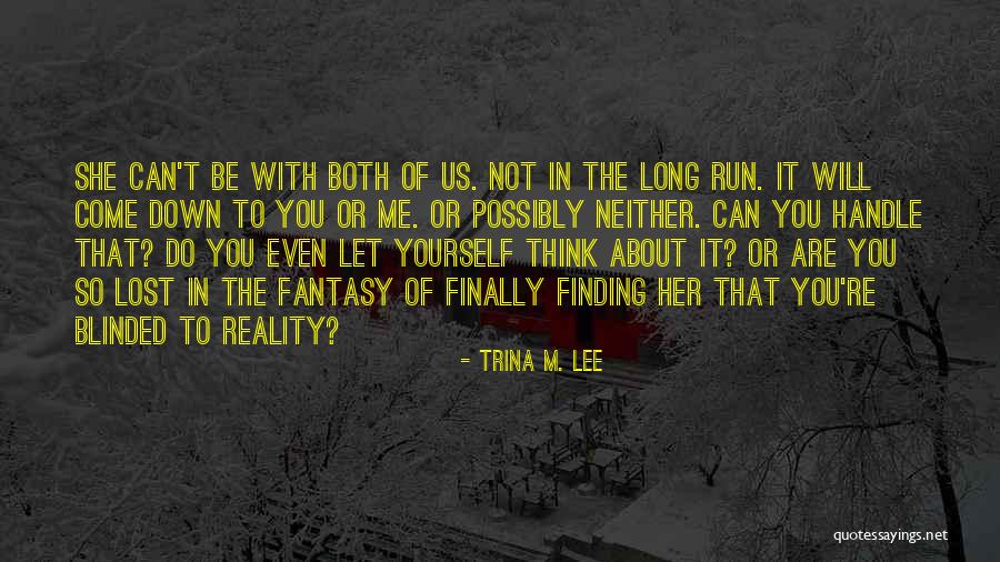 Can Not Handle Quotes By Trina M. Lee