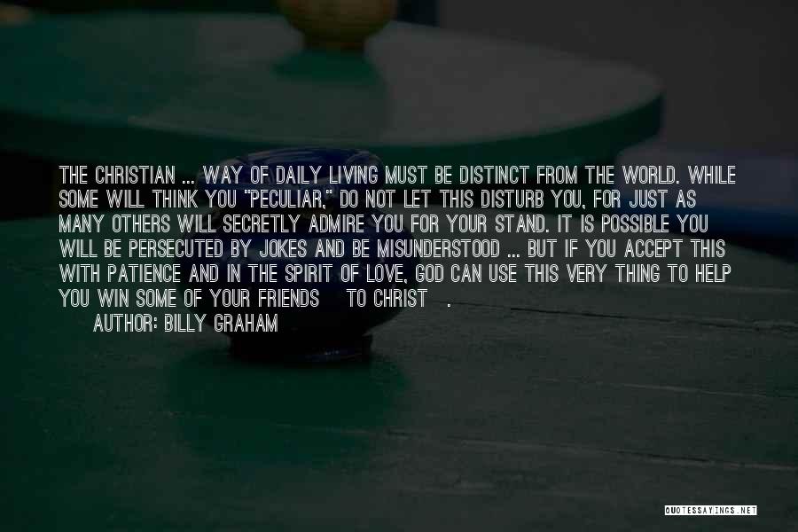 Can Not Help Quotes By Billy Graham