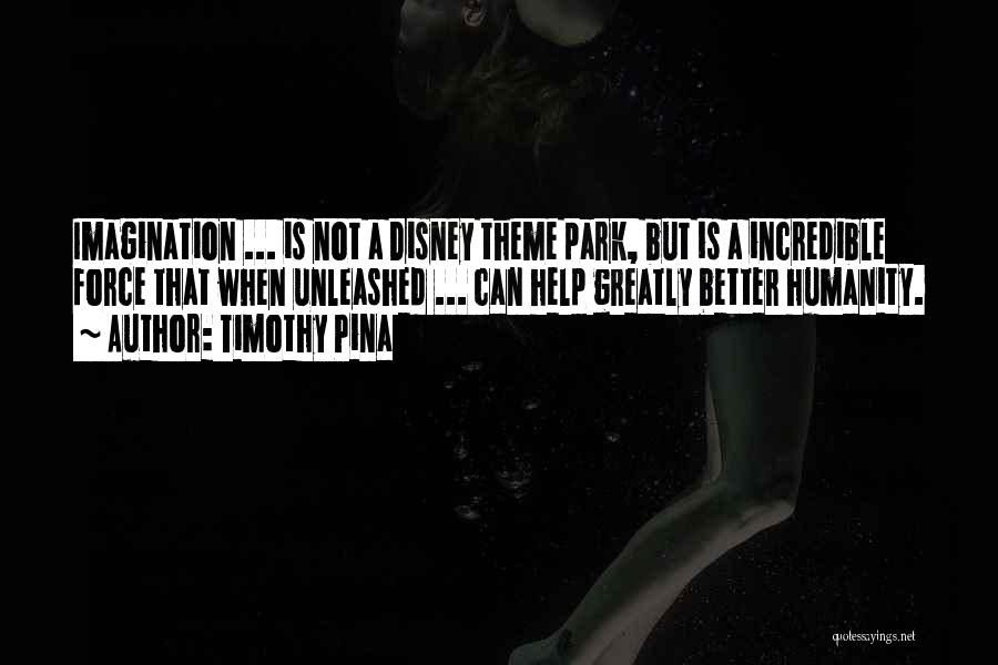 Can Not Help Quotes By Timothy Pina